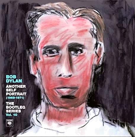 Bob Dylan – Another Self Portrait (Deluxe) | Axl's Catch Groove